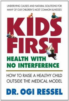 Paperback Kids-First: Health with No Interference Book