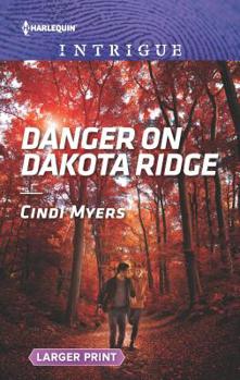 Mass Market Paperback Danger on Dakota Ridge [Large Print] Book