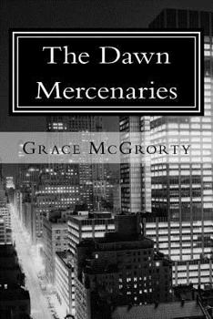 Paperback The Dawn Mercenaries Book