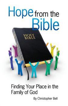 Paperback Hope from the Bible: Finding Your Place in the Family of God Book