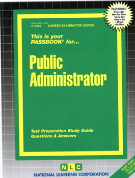 Spiral-bound Public Administrator: Passbooks Study Guide Book