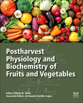 Paperback Postharvest Physiology and Biochemistry of Fruits and Vegetables Book