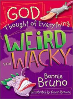 Paperback God Thought of Everything Weird and Wacky Book