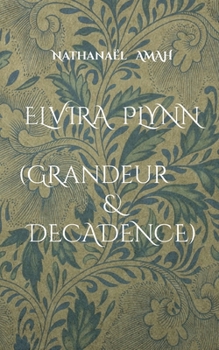 Paperback Elvira Plynn: (Grandeur & Décadence) [French] Book