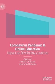 Hardcover Coronavirus Pandemic & Online Education: Impact on Developing Countries Book