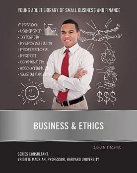 Business & Ethics - Book  of the Young Adult Library of Small Business and Finance