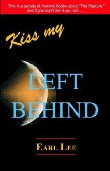 Paperback Kiss My Left Behind Book