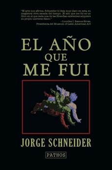 Paperback El año que me fui [Spanish] Book