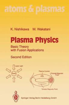 Plasma Physics - Book #8 of the Springer Series on Atomic, Optical, and Plasma Physics