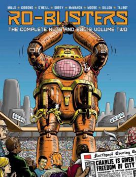 Ro-Busters: The Complete Nuts and Bolts - Book #2 of the Ro-Buster: The Complete Nuts and Bolts