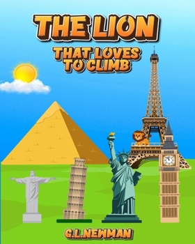 THE LION THAT LOVES TO CLIMB