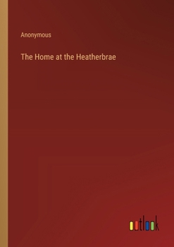 Paperback The Home at the Heatherbrae Book