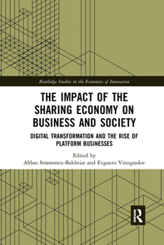 Paperback The Impact of the Sharing Economy on Business and Society: Digital Transformation and the Rise of Platform Businesses Book