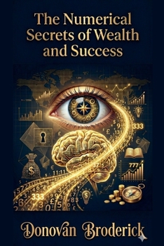 Paperback The Numerical Secrets of Wealth and Success Book