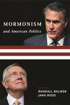 Paperback Mormonism and American Politics Book