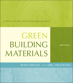 Hardcover Green Building Materials: A Guide to Product Selection and Specification Book