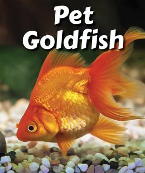 Pet Goldfish - Book  of the All About Pets