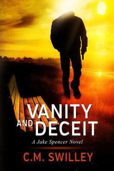 Vanity and Deceit - Book #2 of the Jake Spencer
