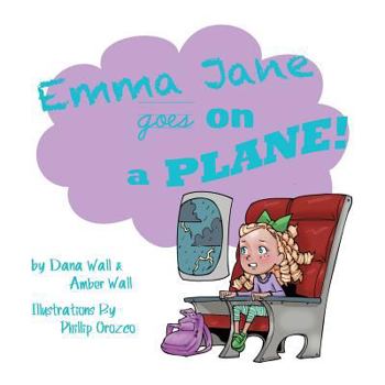 Paperback Emma Jane Goes on a Plane! Book