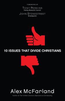 Paperback 10 Issues That Divide Christians Book