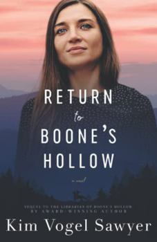 Return to Boone's Hollow: Sequel to The Librarian of Boone's Hollow - Book #2 of the Librarian of Boone’s Hollow