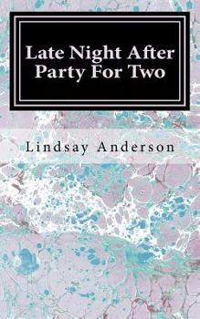 Paperback Late Night After Party For Two Book