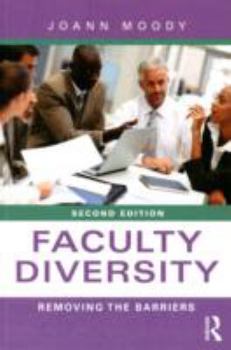Paperback Faculty Diversity: Removing the Barriers Book