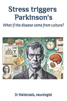 Paperback Stress triggers Parkinso's Book