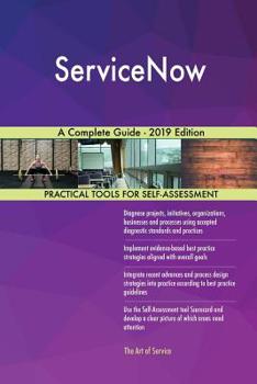 Paperback ServiceNow A Complete Guide - 2019 Edition Book