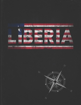 Liberia: Personalized Gift for Liberian Friend for Travel  Undated Planner Daily Weekly Monthly Calendar Organizer Journal