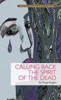 Paperback Calling Back the Spirit of the Dead Book