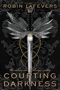 Courting Darkness - Book #1 of the Courting Darkness