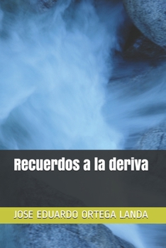 Paperback Recuerdos a la deriva [Spanish] Book