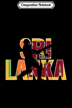 Paperback Composition Notebook: Sri Lanka Cricket 2019 Lankan National Fans Jersey Journal/Notebook Blank Lined Ruled 6x9 100 Pages Book