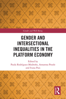Gender and Intersectional Inequalities in the Platform Economy (Gender and Well-Being)