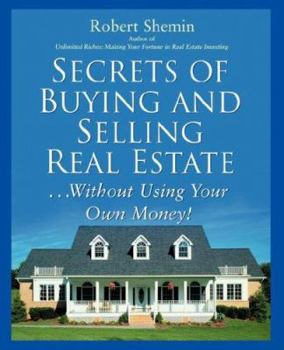 Paperback Secrets of Buying and Selling Real Estate...: Without Using Your Own Money! Book
