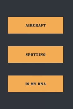 Aircraft spotting journal 120 pages lined