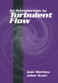 Paperback An Introduction to Turbulent Flow Book