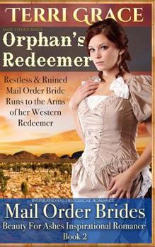 Paperback Mail Order Bride: Orphan's Redeemer: Inspirational Historical Romance Book