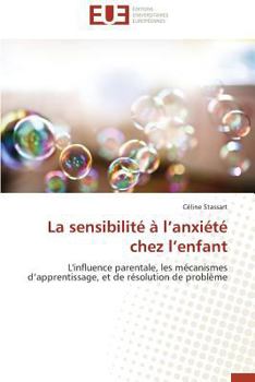 Paperback La Sensibilité À L Anxiété Chez L Enfant [French] Book