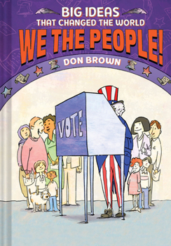 Hardcover We the People!: Big Ideas That Changed the World #4 Book
