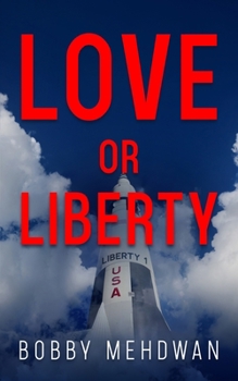 Love or Liberty - Book #2 of the Cold War