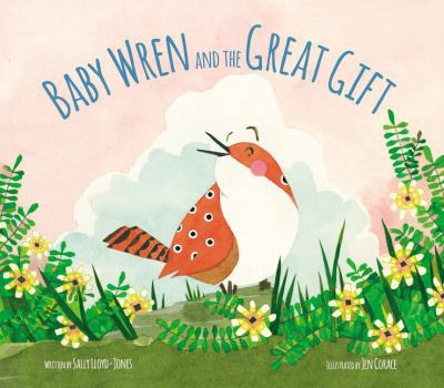 Hardcover Baby Wren and the Great Gift Book