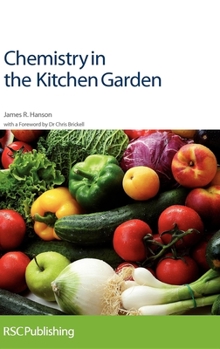 Hardcover Chemistry in the Kitchen Garden: Rsc Book