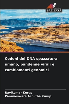 Paperback Codoni del DNA spazzatura umano, pandemie virali e cambiamenti genomici [Italian] Book