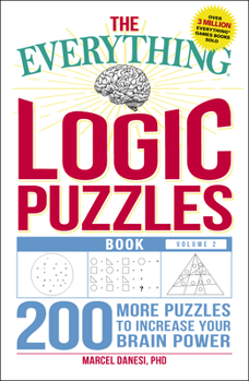 Paperback The Everything Logic Puzzles Book, Volume 2 Book