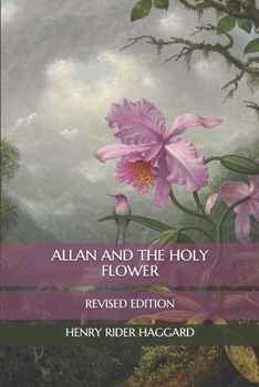 Paperback Allan and the Holy Flower: Revised Edition Book