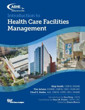 Perfect Paperback Introduction to Health Care Facilities Management Book