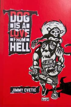 Paperback Dog is a Love from Hell Book