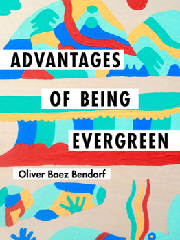 Paperback Advantages of Being Evergreen Book